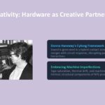 Teresa's Cyborg Creativity & Collaboration